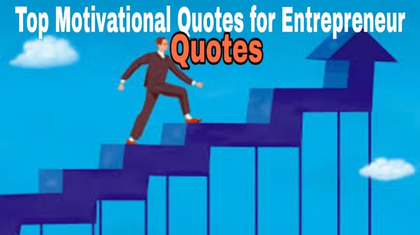 Top 10 Motivational Quotes For Entrepreneur Success (2020)- Aschoolz.com